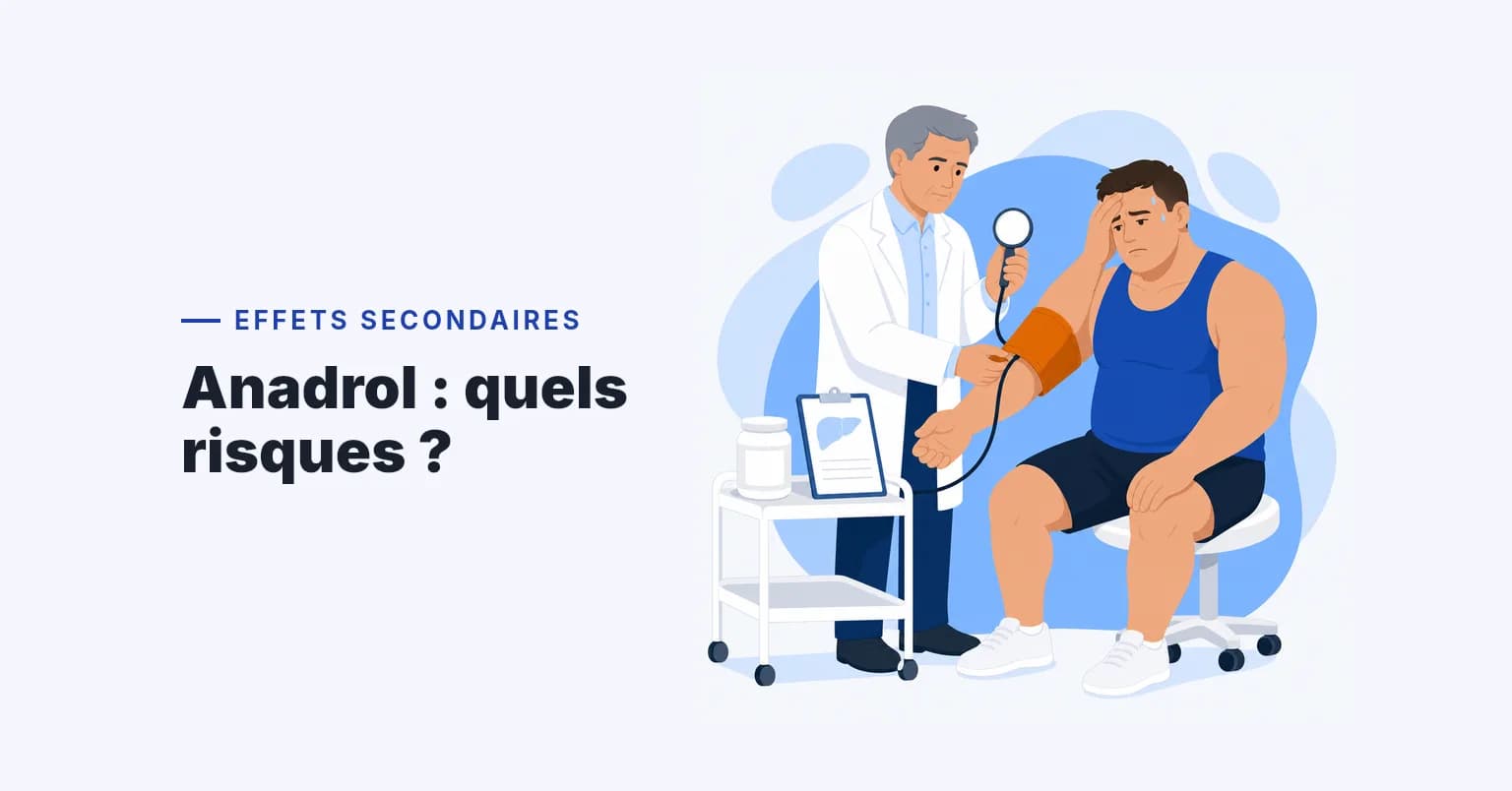 Anadrol : Effets secondaires et comment les atténuer