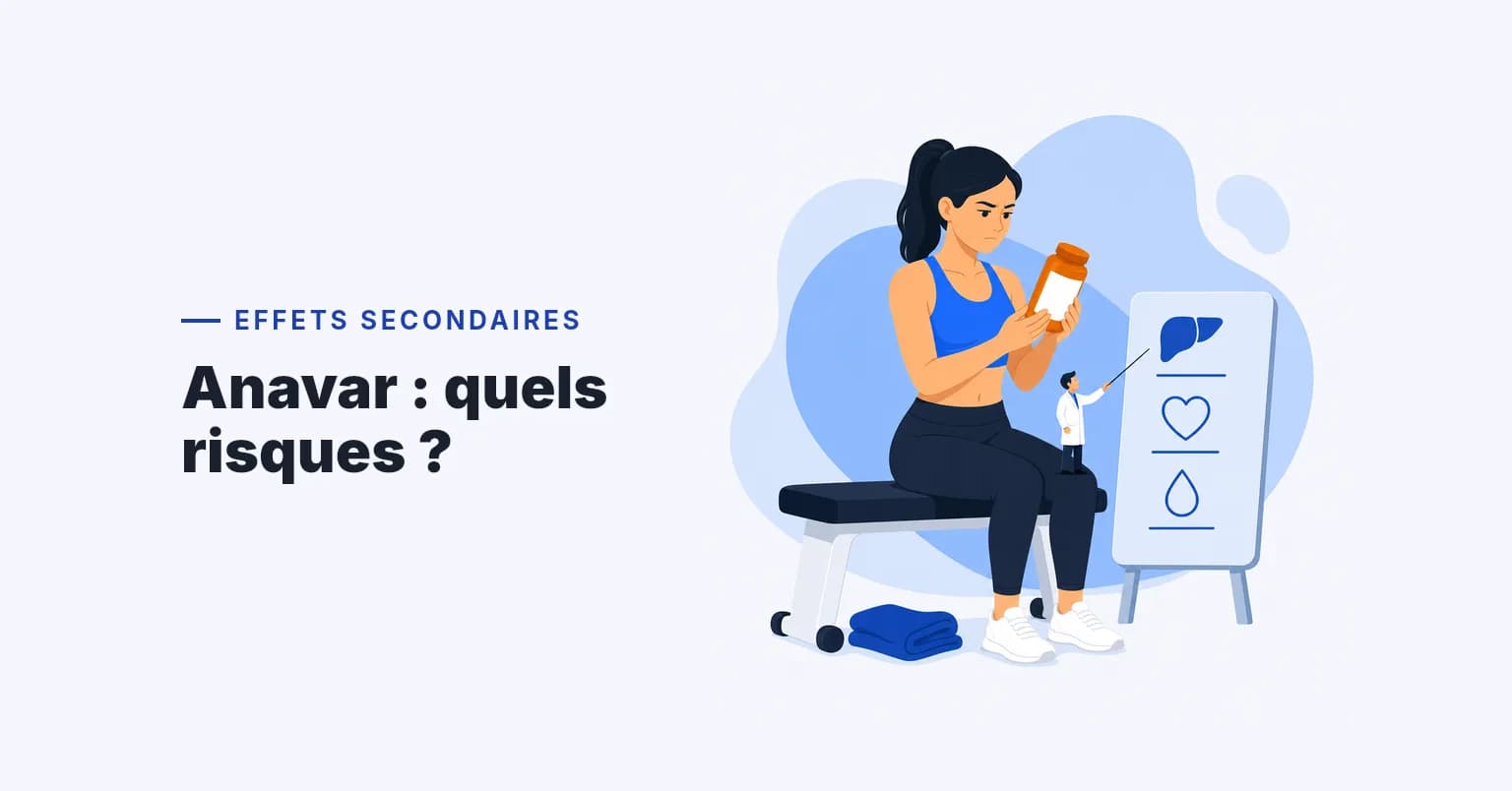 Effets secondaires de l'Anavar : ce que tout athlète et bodybuilder doit savoir