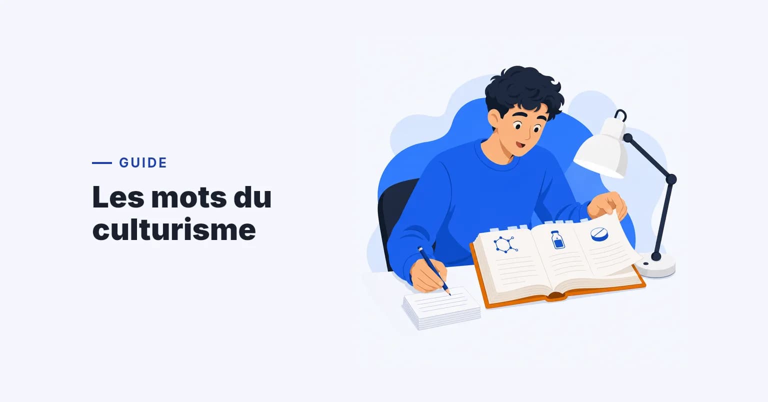 Glossaire des stéroïdes et de la musculation : lexique complet