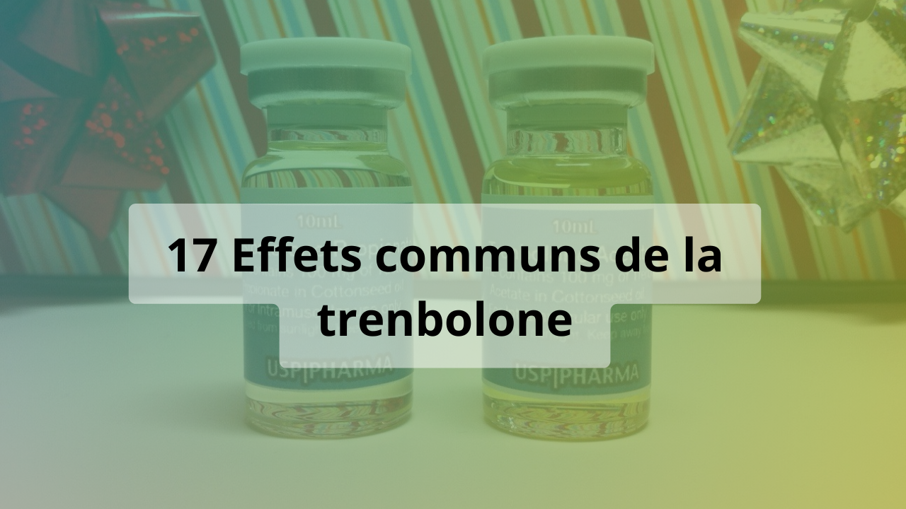 effets trenbolone