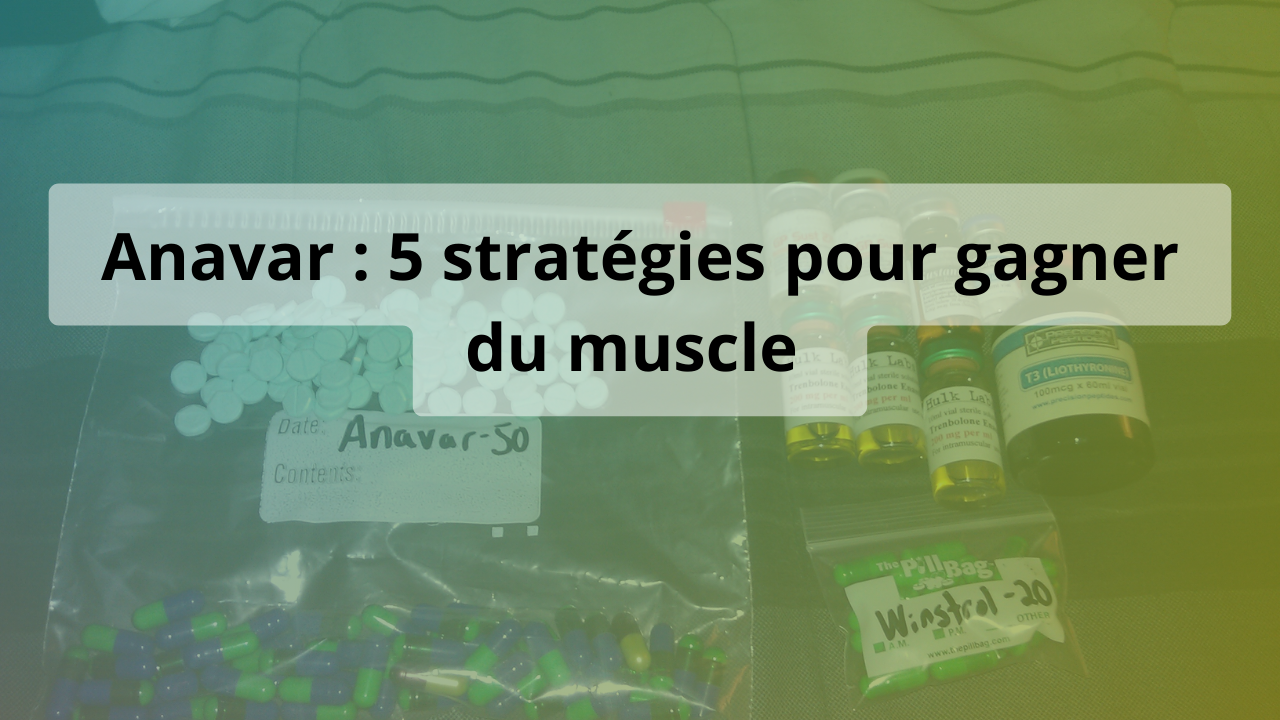 anavar gagner muscle