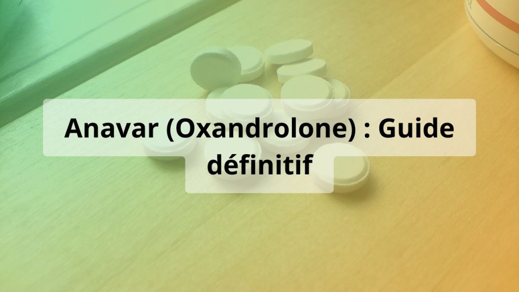 anavar oxandrolone guide