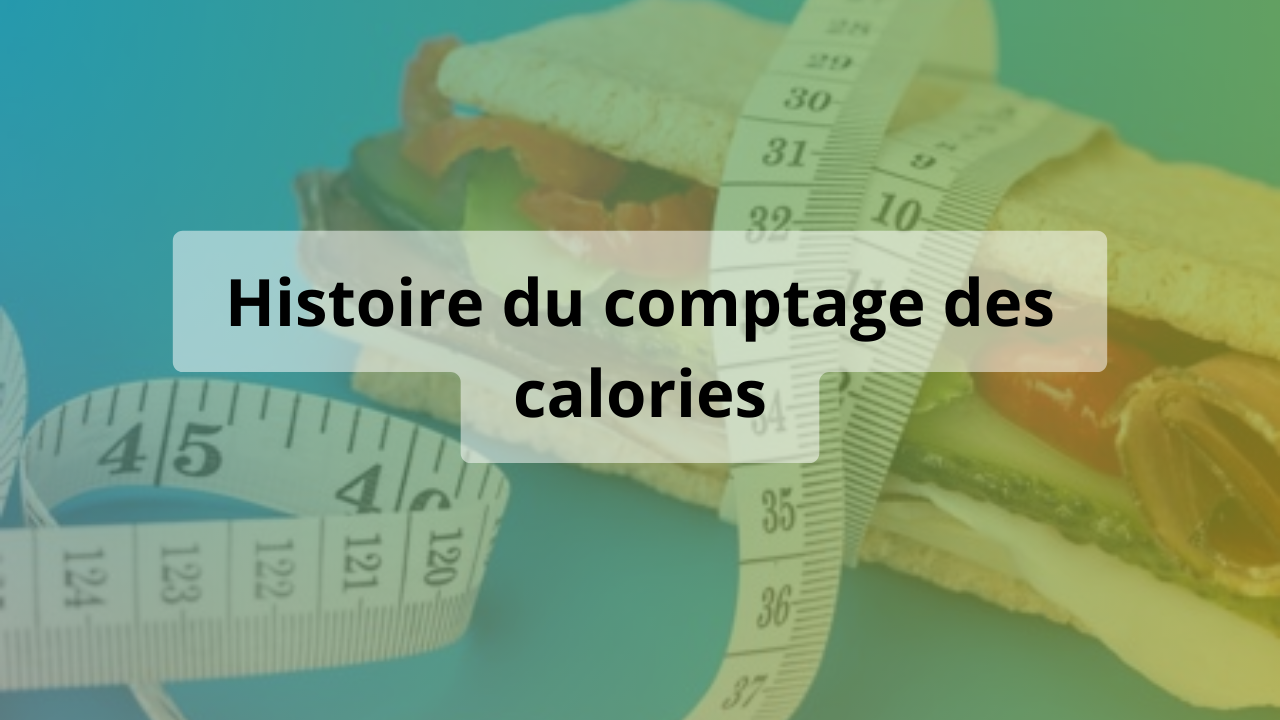 histoire comptage calories