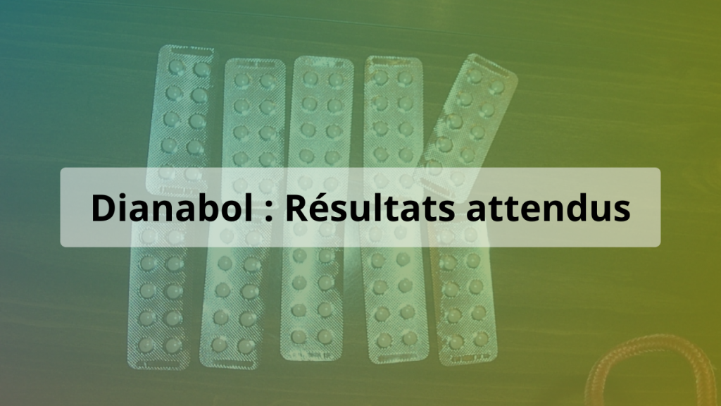 dianabol resultats