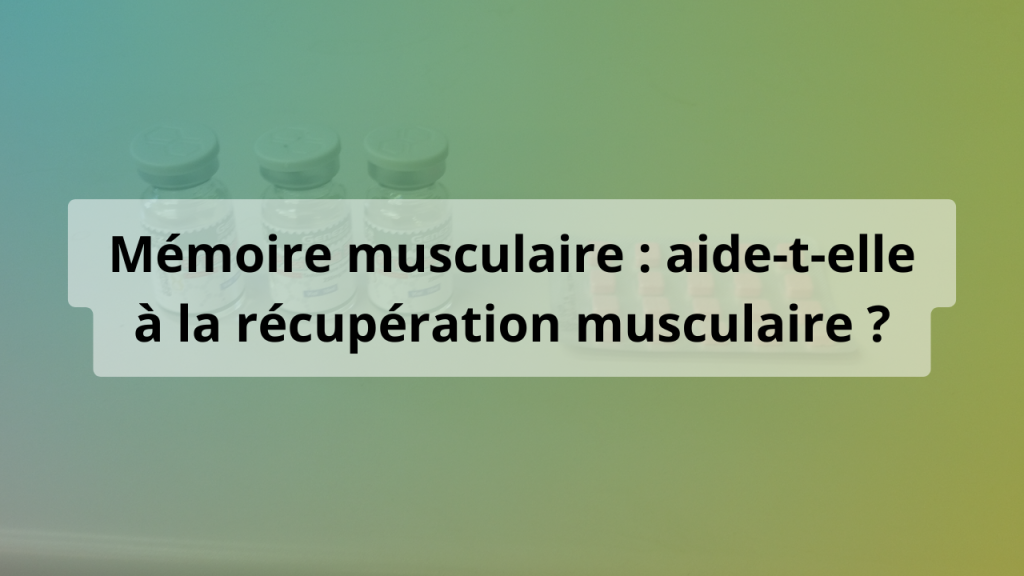 memoire musculaire