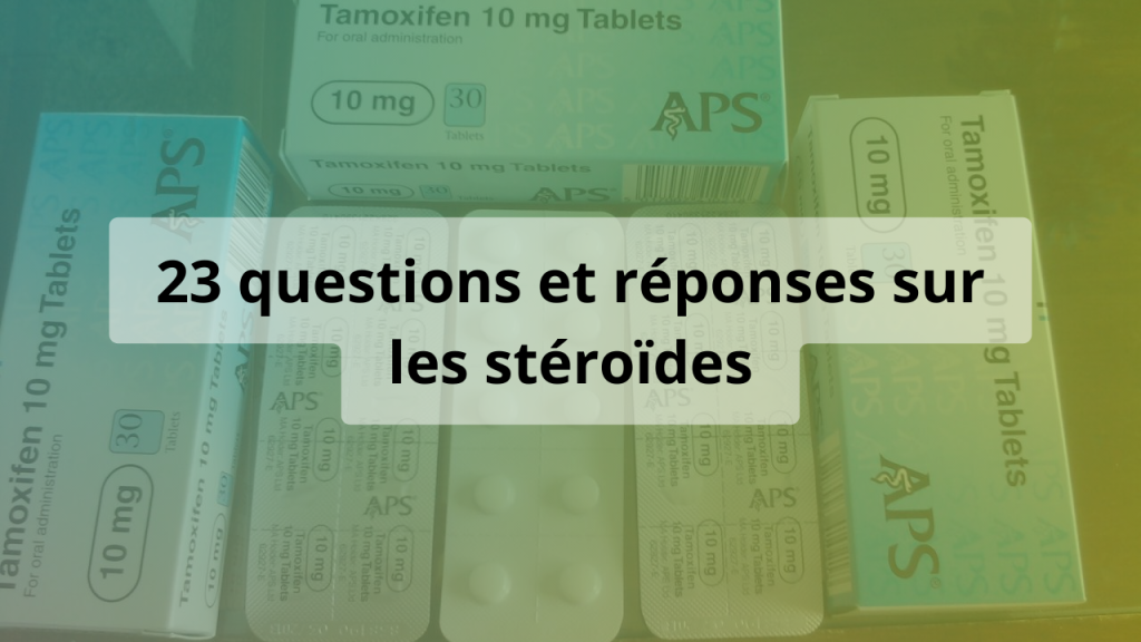 questions reponses steroides