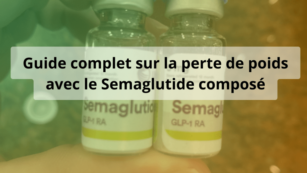 guide perte de pods semaglutide compose